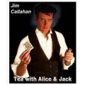 Tea With Alice & Jack by Jim Callahan