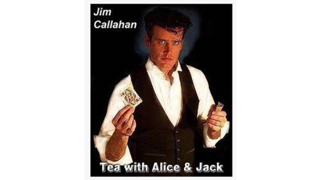 Tea With Alice & Jack by Jim Callahan Tea With Alice & Jack by Jim Callahan