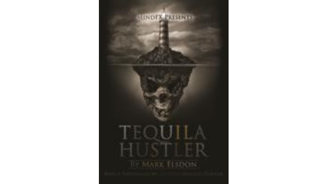 Tequila Hustler by Mark Elsdon Tequila Hustler by Mark Elsdon