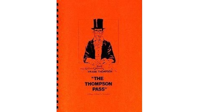 The Thompson Pass by Pass Frank Thompson The Thompson Pass by Pass Frank Thompson