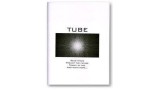 Tube by Jason Messina Tube by Jason Messina
