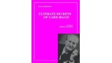 Ultimate Secrets Of Card Magic by Dai Vernon Ultimate Secrets Of Card Magic by Dai Vernon