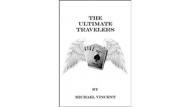 The Ultimate Travelers by Michael Vincent The Ultimate Travelers by Michael Vincent