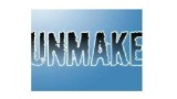 Unmake by Tim David Unmake by Tim David