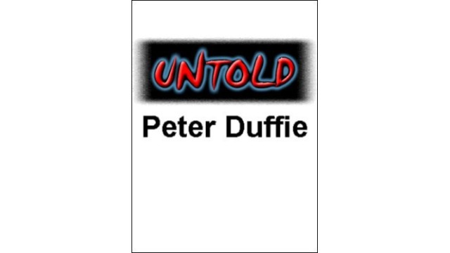 Untold by Peter Duffie Untold by Peter Duffie