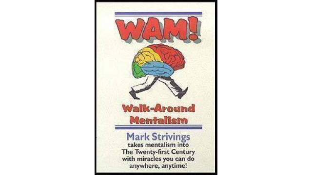 Walk Around Mentalism by Mark Strivings Walk Around Mentalism by Mark Strivings