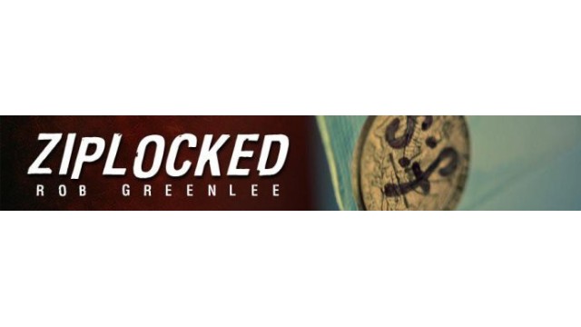 Ziplocked by Rob Greenlee Ziplocked by Rob Greenlee