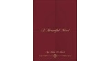 A Beautiful Mind by Molim El Barch A Beautiful Mind by Molim El Barch