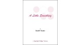 A Little Something by Scott F. Guinn A Little Something by Scott F. Guinn