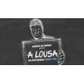 A Lousa by Alejandro Muniz