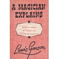 A Magician Explains by Lewis Ganson