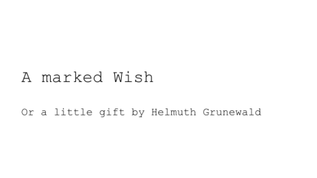 A Marked Wish (Pdf) by Helmuth Grunewald A Marked Wish (Pdf) by Helmuth Grunewald