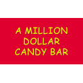 A Million Dollar Candy Bar by Damien Keith Fisher