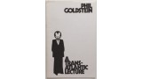 A Transatlantic Lecture by Phil Goldstein A Transatlantic Lecture by Phil Goldstein