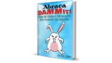 Abracadammit! Disaster Stories & Life Lessons From T by Ben Zabin Abracadammit! Disaster Stories & Life Lessons From T by Ben Zabin