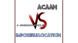 Acaan Vs Impossible Location by Joseph B Acaan Vs Impossible Location by Joseph B