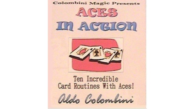 Aces In Action by Aldo Colombini Aces In Action by Aldo Colombini
