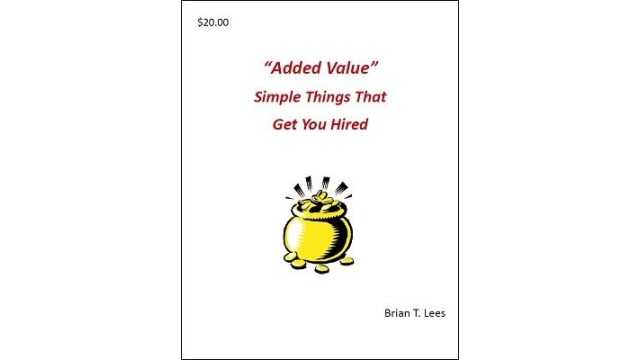 Added Value by Brian T. Lees Added Value by Brian T. Lees