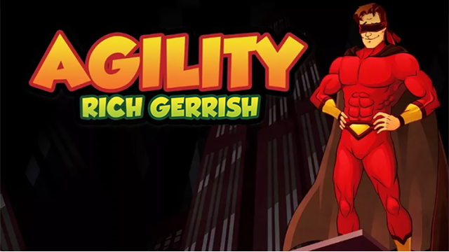 Agility by Rich Gerrish Agility by Rich Gerrish