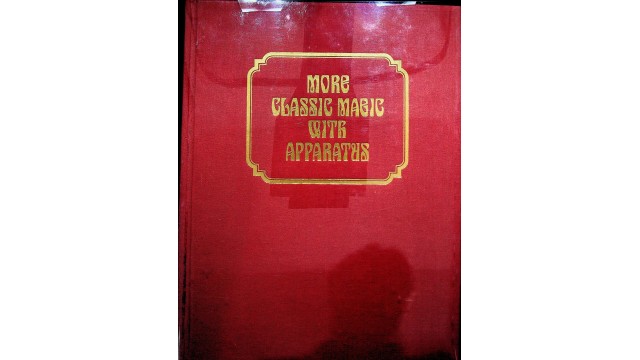 Albo 03 - More Classic Magic With Apparatus by Robert J. Albo Albo 03 - More Classic Magic With Apparatus by Robert J. Albo