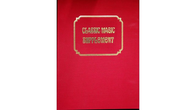 Albo 08 - Classic Magic Supplement by Robert J. Albo - Magic Ebooks Albo 08 - Classic Magic Supplement by Robert J. Albo - Magic Ebooks