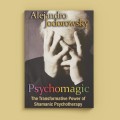 Alejandro Jodorowsky by Psychomagic