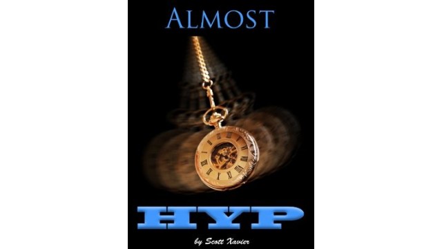 Almost Hyp by Scott Xavier Almost Hyp by Scott Xavier