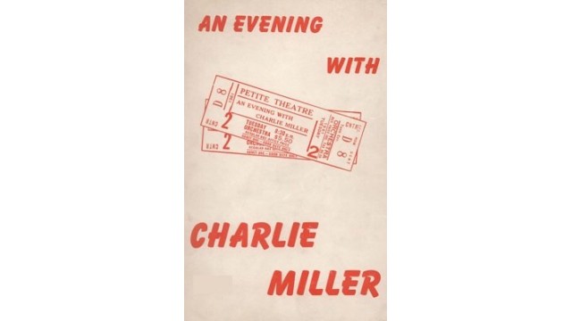 An Evening With Charlie Miller by Robert Parrish An Evening With Charlie Miller by Robert Parrish