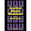 Another Dozen Hummers by Bob Hummer