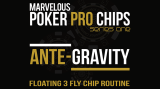 Ante Gravity - Floating 3 Fly Chip Routine by Matthew Wright Ante Gravity - Floating 3 Fly Chip Routine by Matthew Wright