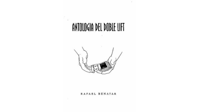 Antologia Del Doble Lift by Rafael Benatar Antologia Del Doble Lift by Rafael Benatar