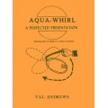 Aqua-Whirl by Val Andrews