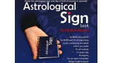 Astrological Sign by Eduardo Kozuch And Vernet Magic Astrological Sign by Eduardo Kozuch And Vernet Magic