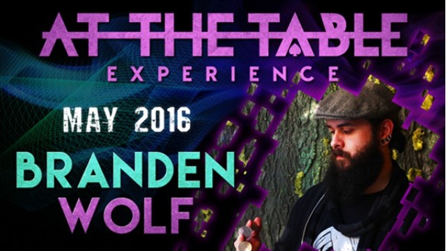 At The Table Live Lecture Branden Wolf At The Table Live Lecture Branden Wolf