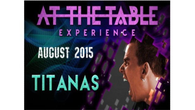 At The Table Live Lecture Titanas At The Table Live Lecture Titanas
