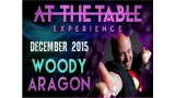 At The Table Live Lecture Woody Aragon At The Table Live Lecture Woody Aragon