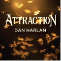 Attraction by Dan Harlan