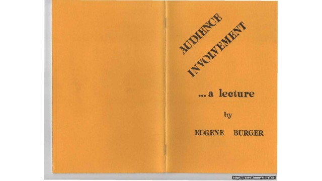 Audience Involvement Lecture by Eugene Burger Audience Involvement Lecture by Eugene Burger