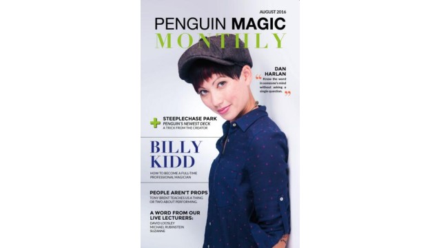 August 2016 by Penguin Magic Monthly August 2016 by Penguin Magic Monthly