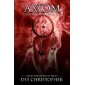 Axiom by Dee Christopher