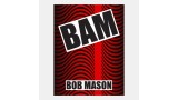 Bam by Bob Marson Bam by Bob Marson