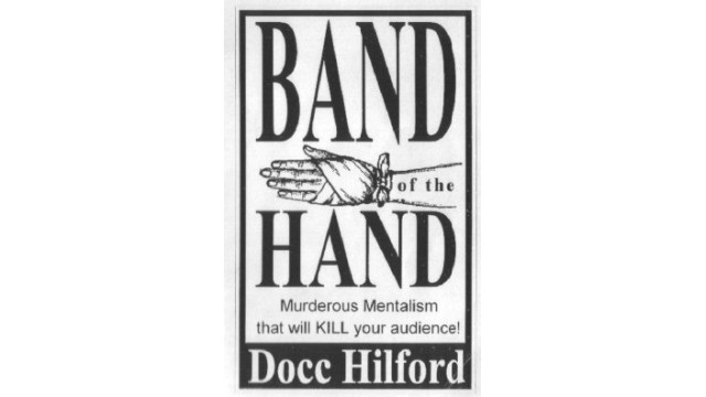 Band Of The Hand by Docc Hilford Band Of The Hand by Docc Hilford