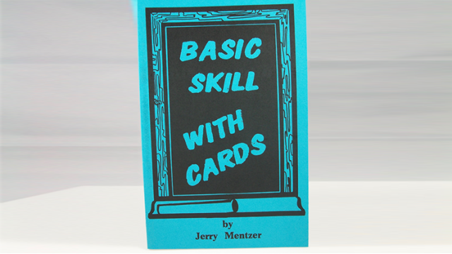 Basic Skill With Cards by Jerry Mentzer Basic Skill With Cards by Jerry Mentzer