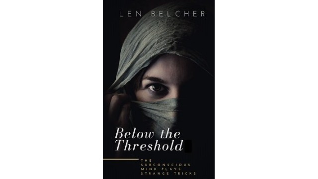 Below The Threshold by Len Belcher Below The Threshold by Len Belcher