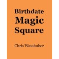 Birthdate Magic Square by Chris Wasshuber