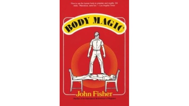 Body Magic by John Fisher Body Magic by John Fisher