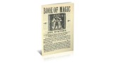Book Of Magic And Mystery (1908 Ca) by Unknown Book Of Magic And Mystery (1908 Ca) by Unknown