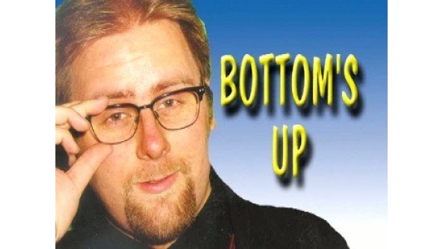Bottoms Up by R. Paul Wilson Bottoms Up by R. Paul Wilson