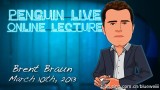Brent Braun Penguin Live Online Lecture Brent Braun Penguin Live Online Lecture