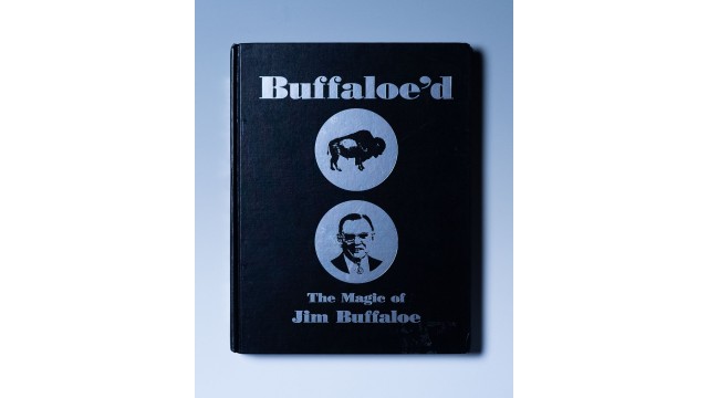 Buffaloe'D - The Magic Of Jim Buffaloe by Jim Buffaloe BuffaloeD - The Magic Of Jim Buffaloe by Jim Buffaloe